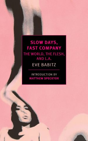 [Slow Days, Fast Company 01] • Slow Days, Fast Company